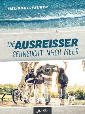 cover image of Die Ausreißer – Sehnsucht nach Meer